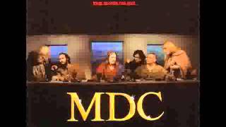 M.D.C. - Massacred And Dismebered Culture