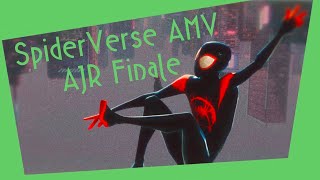 SpiderVerse AMV AJR Finale (Can&#39;t Wait To See What You Do Next)