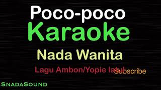 Download lagu POCO-POCO-Lagu Ambon-Yopie latul|KARAOKE NADA WANITA​⁠ -Female-Cewek-Perempuan@UcokkuYasir mp3