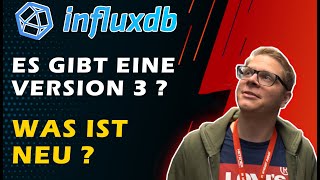 InfluxDB 3 - Was ist neu? Was ändert sich? @influx-data