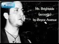 Mr. Brightside (acoustic cover) by Boyce Avenue ...