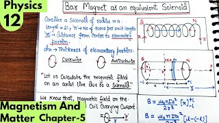 12) Bar magnet as an equivalent solenoid| Magnetism and matter class12 Physics #neet #jee #cbse