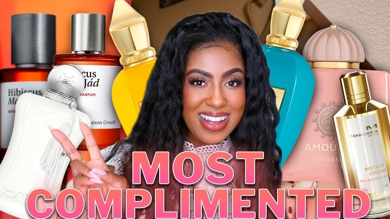 MY MOST COMPLIMENTED PERFUMES | THESE NEVER FAIL