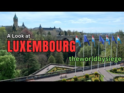Cidade do Luxemburgo – Uma Visita Rápida