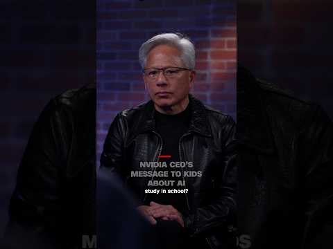 NVIDIA CEO’s message to kids about AI