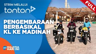 [FULL] Malaysia Hari Ini (2024) | Thu, 25 Apr - Pengembaraan Berbasikal KL Ke Madinah | Tonton