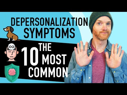 Depersonalization Symptoms: 10 Most Common (+ How To Deal With Them!)