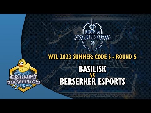 BASILISK vs Berserker eSports - World Team League 2023 Summer: Code S | StarCraft 2 Tournament