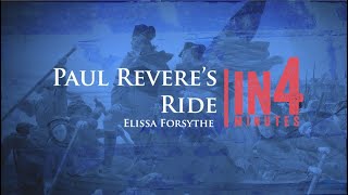 Paul Revere&#39;s Ride: The Revolutionary War in Four Minutes