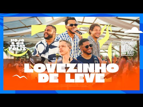 Pagode Do Meu Agrado - Lovezinho de Leve (Clipe Oficial)