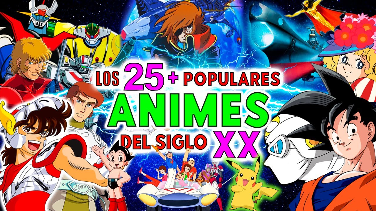 EL ANIME MÁS POPULAR DEL SIGLO XX
