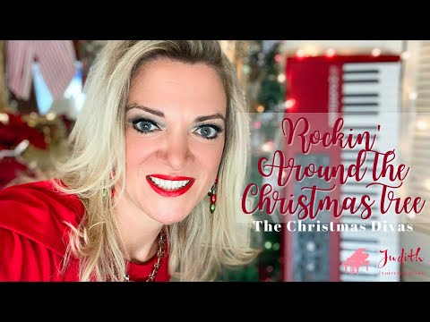 ROCKIN' AROUND THE CHRISTMAS TREE (Brenda Lee Cover) by The Christmas Divas | Judith #voiceandpiano