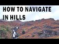 THIS Is How To Navigate In Hills