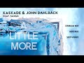 Kaskade & John Dahlbäck Feat. Sansa - A Little ...