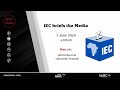 IEC Media Briefing | 1 June 2024