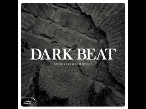 Andrey Exx & Hot Hotels - Dark Beat [PREVIEW] (Milk and Sugar Recordings)
