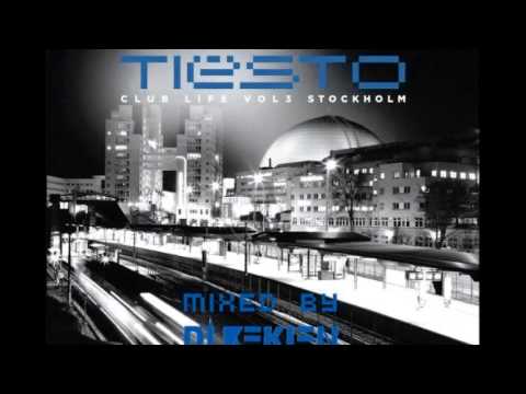 Tiësto Club Life, Vol. 3 - Stockholm (Mixed By Dj Rekien)