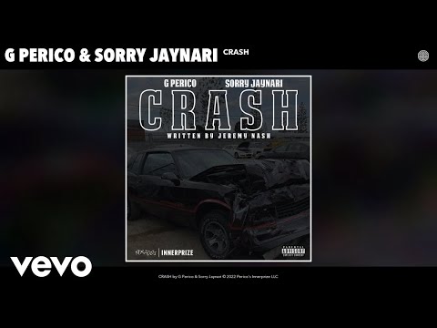 G Perico, Sorry Jaynari - CRASH (Official Audio)