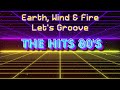 Earth Wind Fire Let S Groove 1981 High Quality