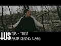 Tus TrUSt Prod Dennis Cage Video C