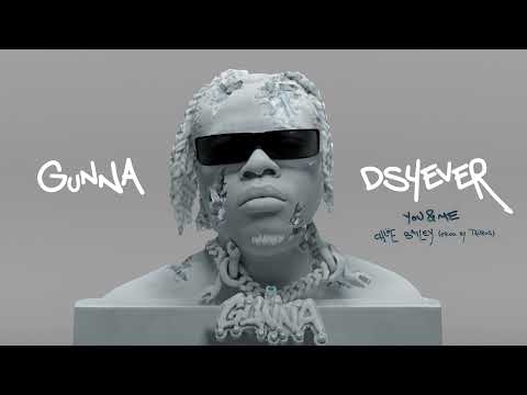 image-What sample is you and me Gunna?