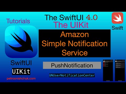 SwiftUI + UIkit +  Push Notifications & Amazon Simple Notification Service