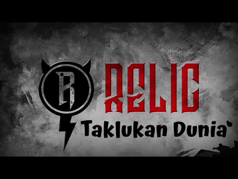 RELIC - TAKLUKAN DUNIA || OFFICIAL VIDEO LYRIC || HEAVY METAL || INDIE MUSIK