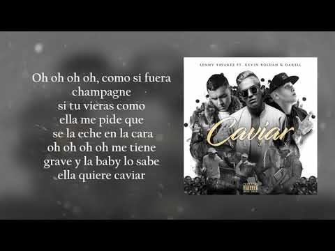 Caviar Remix |LETRA| - Lenny Tavárez Ft. Kevin Roldan & Darell