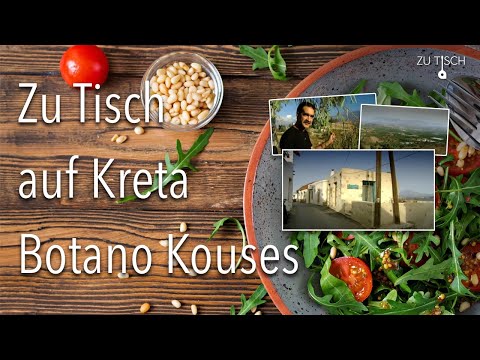 Zu Tisch auf Kreta - Botano Kouses
