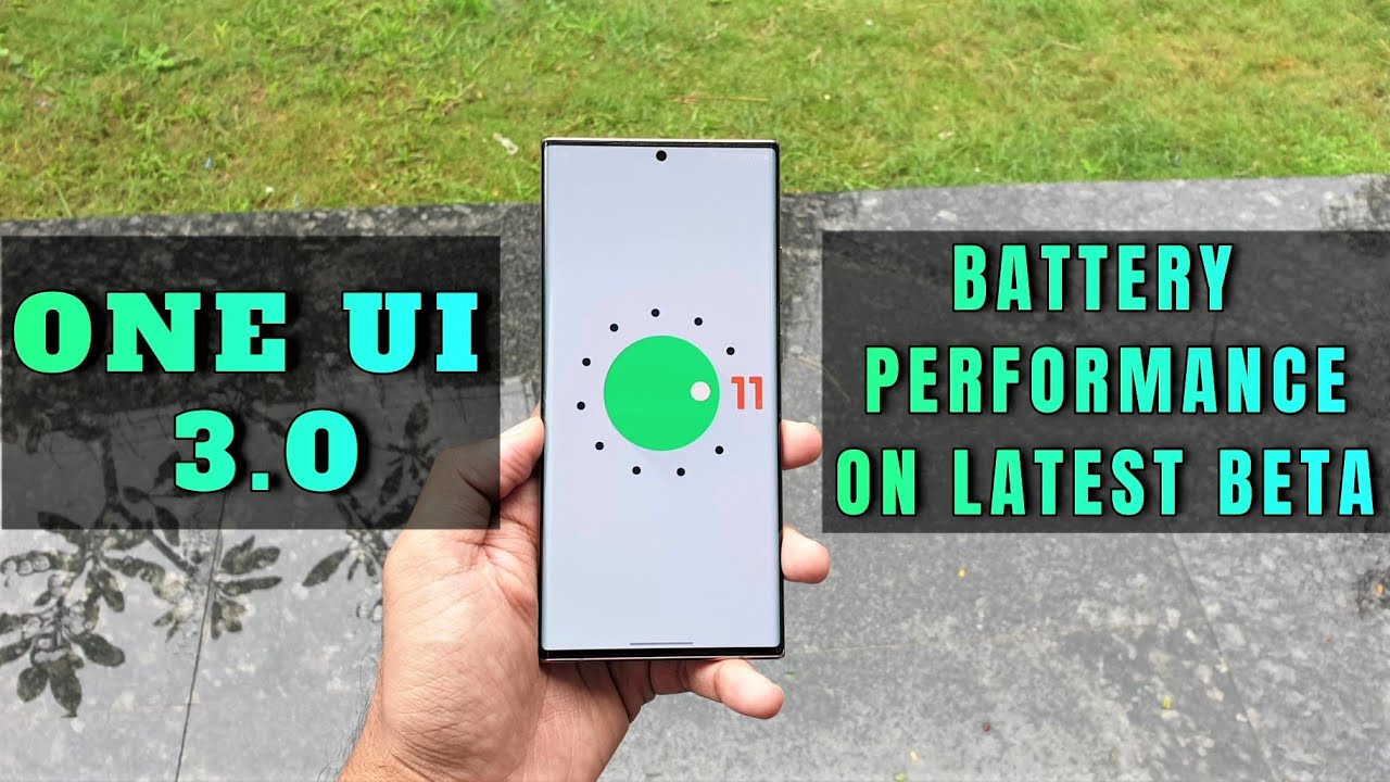 One UI 3.0 BETA - Android 11 - Battery Performance after 3rd BETA update on Samsung Galaxy Note 20 U