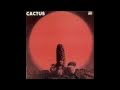 Cactus - Bro. Bill (1970)