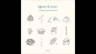 Various Artists - Quiet Corner, a collection of sensitive music (2014)