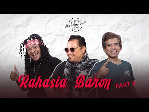 RAHASIA TERSEMBUNYI BARON !!! - NGACAPROCK DINAR CANDIL x BARON (PART 2)