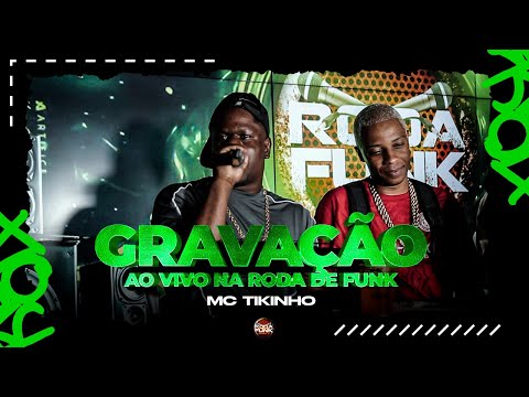 Mc Tikinho -  Especial de Papo Reto na Roda de Funk