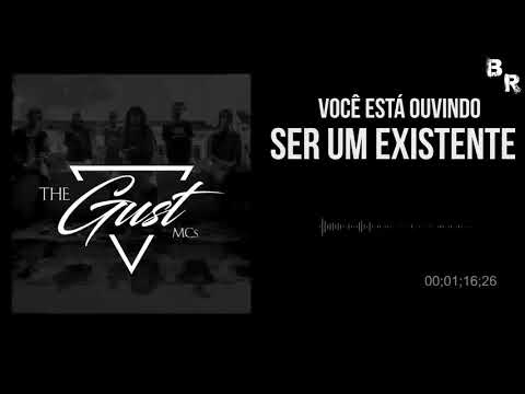 Thegust Mc's - Ser Um Existente (feat. Sintoma e FPL) (HD)