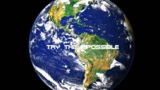 Try The Impossible.wmv