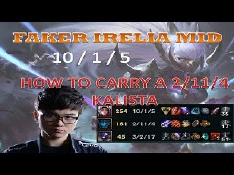 Faker Irelia Mid - How to carry an adcarry 2/11/4 | Korea Challenger