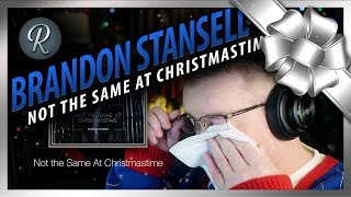 Brandon Stansell Reaction | “Not the Same At Christmastime" First Listen