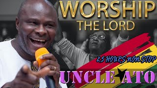 Uncle Ato Non stop worship mix