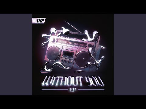 Without You - VIP