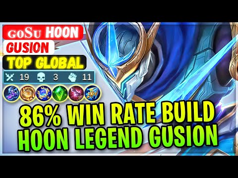86% Win Rate Build Hoon Legend Gusion [ ɢᴏsᴜ Hoon Gusion ] Mobile Legends Gameplay And Build.