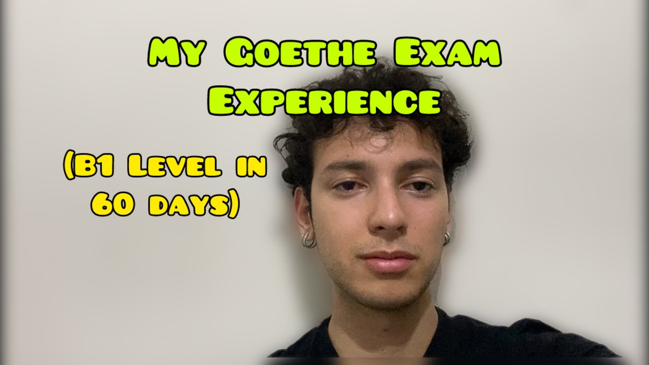 My B1 Goethe Exam Experience