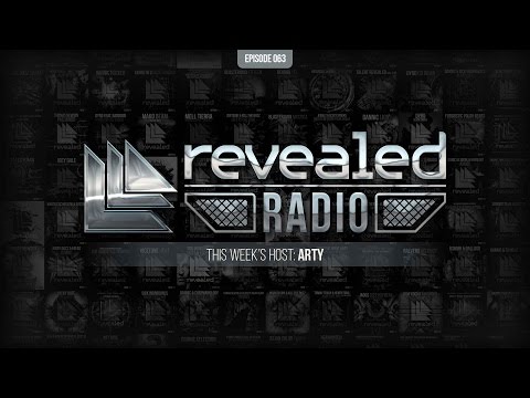 Revealed Radio 063 - Hosted by Arty