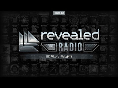 Revealed Radio 063 - Hosted by Arty