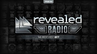 Revealed Radio 063 - Hosted by Arty