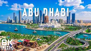 Abu Dhabi 8K UHD 🇦🇪 | Sheikh Zayed Grand Mosque, Louvre Abu Dhabi & The UAE's Most Luxurious City