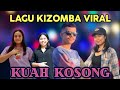 ORIGINAL|| Lagu Dansa Kizomba Terbaru 2024 Viral Tiktok || KUAH KOSONG || By:Erwin Obe🎤🎹