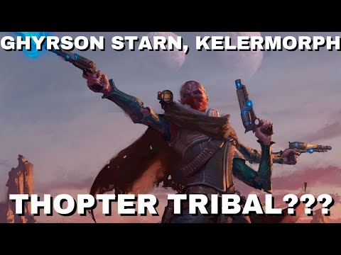 GHYRSON STARN, KELERMORPH || THOPTER TRIBAL?? || $30 BUDGET DECK TECH