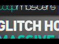 Glitch Hop Dubstep Massive Presets - Loopmasters Samples Part 1