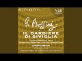 Il Barbiere di Siviglia, IGR 76, Act II: "Dunque voi Don Alonso non conoscete affatto?"...